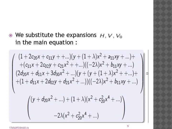 We substitute the expansions in the main equation : 17aliya93@mail.ru
