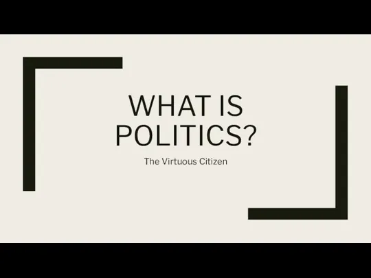 Lecture 2 the virtuous citizen