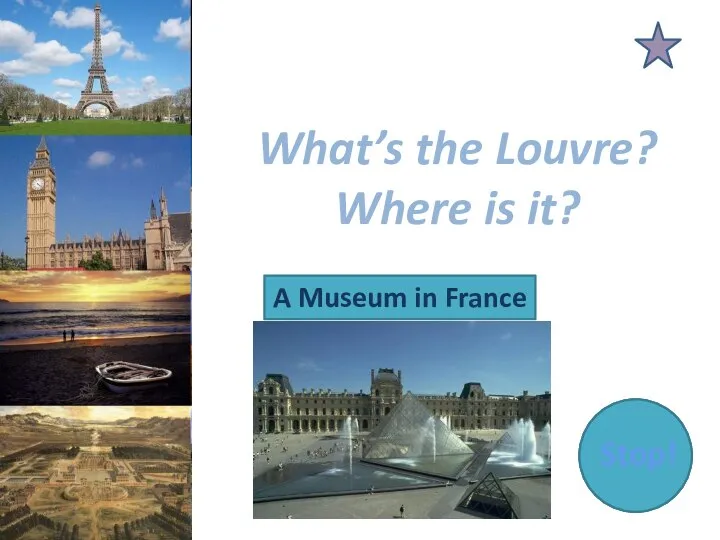 What’s the Louvre? Where is it? A Museum in France Stop!