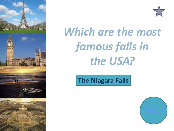 Which are the most famous falls in the USA? The Niagara Falls Stop!