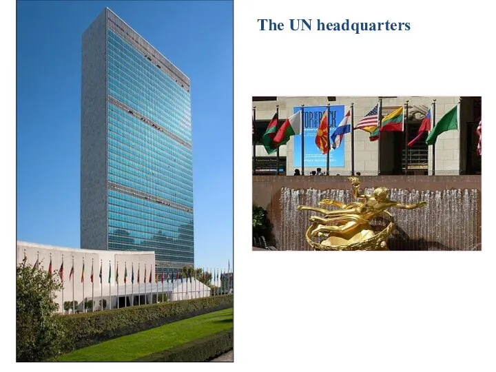 The UN headquarters