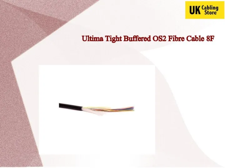 Ultima Tight Buffered OS2 Fibre Cable 8F