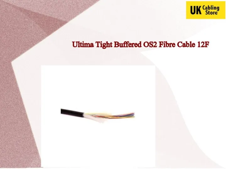 Ultima Tight Buffered OS2 Fibre Cable 12F