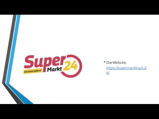 Die Website: https://supermarkt24h.de/