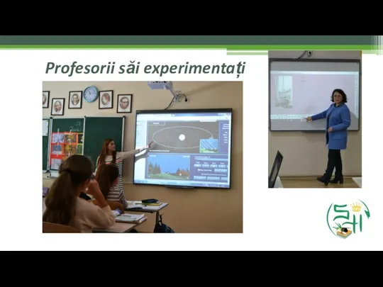 Profesorii săi experimentați