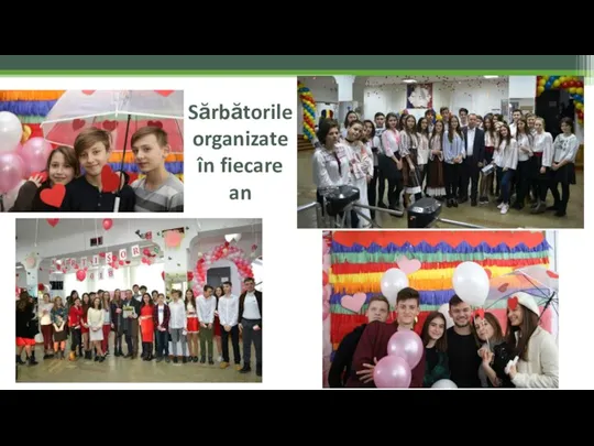 Sărbătorile organizate în fiecare an