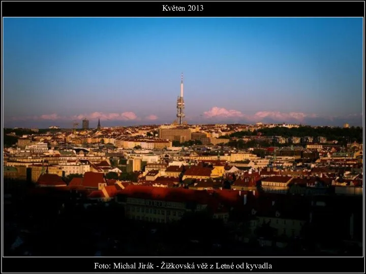 Foto: Michal Jirák - Žižkovská věž z Letné od kyvadla Květen 2013