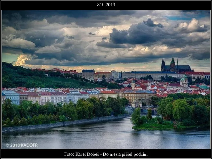 Foto: Karel Dobeš - Do města přišel podzim Září 2013