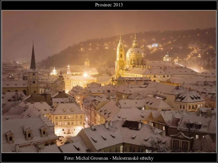 Foto: Michal Grosman - Malostranské střechy Prosinec 2013