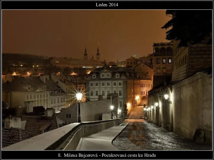 Leden 2014 8. Milena Bajcerová - Pocukrovaná cesta ku Hradu