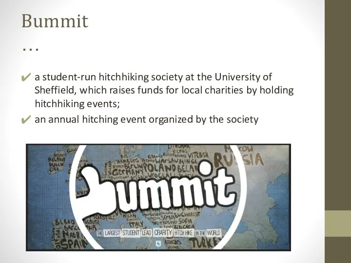Bummit… a student-run hitchhiking society at the University of Sheffield, which raises