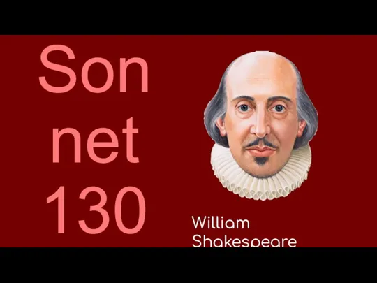 Sonnet 130 William Shakespeare