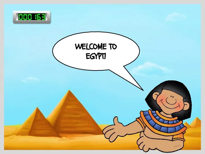 WELCOME TO EGYPT!