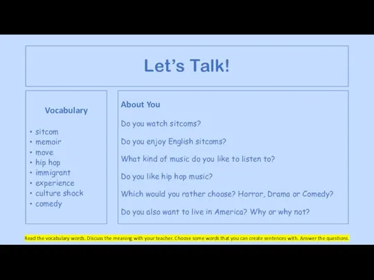 Let’s Talk! Vocabulary sitcom memoir move hip hop immigrant experience culture shock