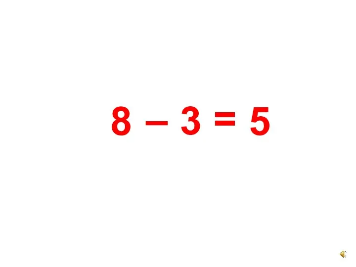 2! 8 3 = – 5