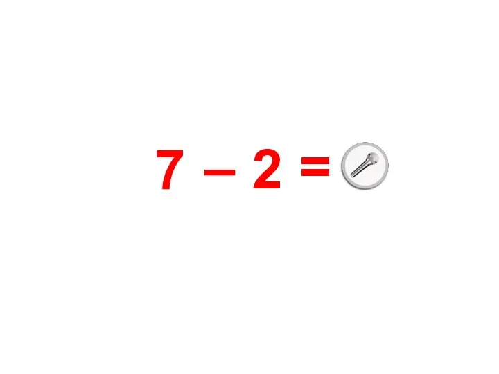 3 + 0 – получится 7 2 = –