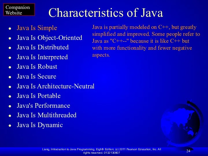 Characteristics of Java Java Is Simple Java Is Object-Oriented Java Is Distributed