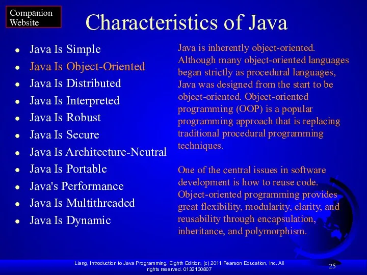 Characteristics of Java Java Is Simple Java Is Object-Oriented Java Is Distributed