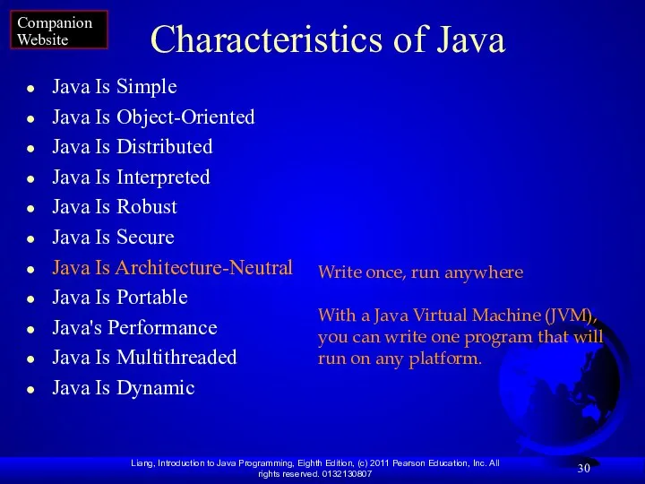 Characteristics of Java Java Is Simple Java Is Object-Oriented Java Is Distributed