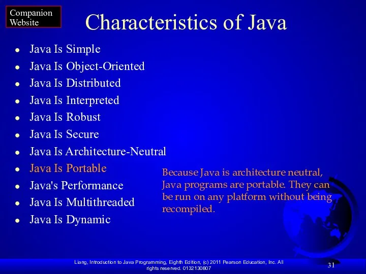 Characteristics of Java Java Is Simple Java Is Object-Oriented Java Is Distributed