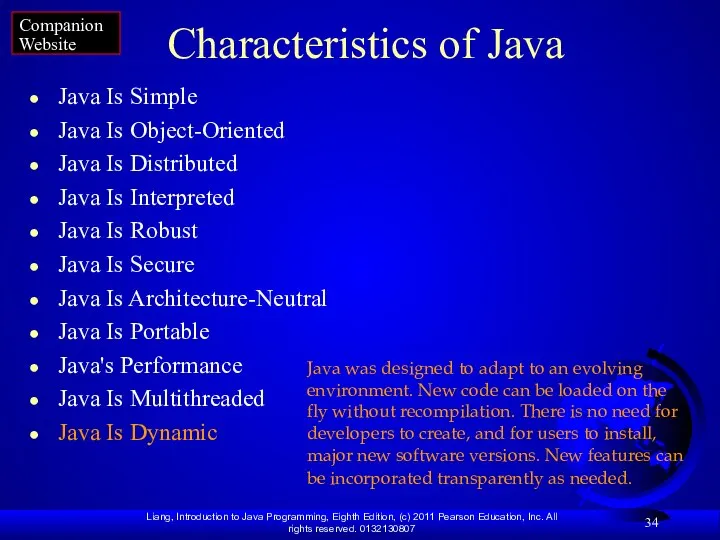 Characteristics of Java Java Is Simple Java Is Object-Oriented Java Is Distributed