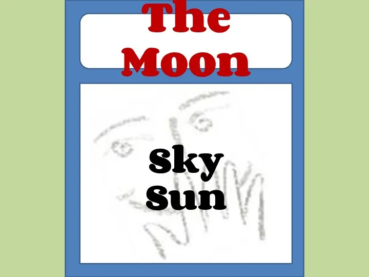 Sky Sun The Moon