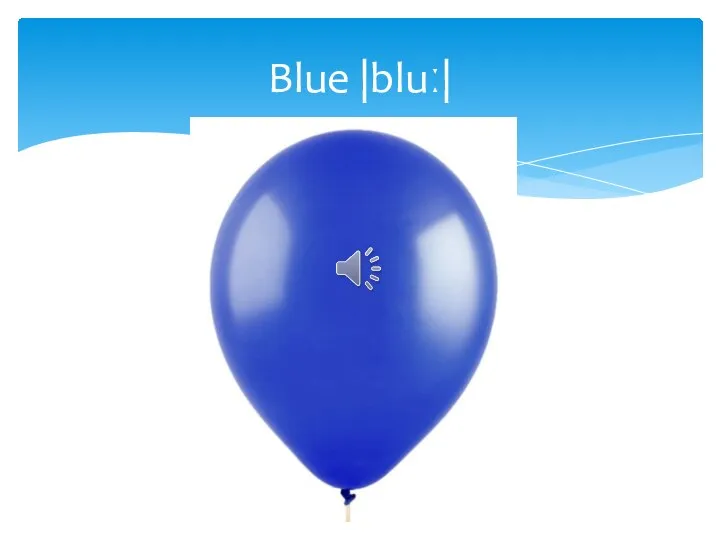 Blue |bluː|