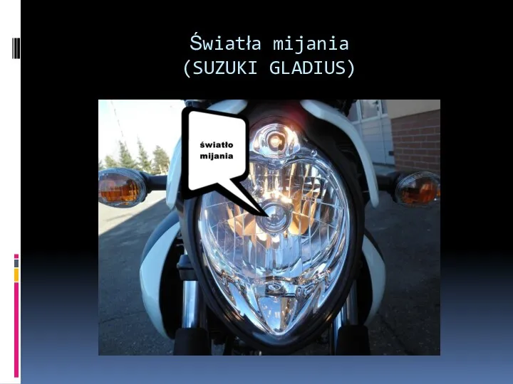 Światła mijania (SUZUKI GLADIUS)