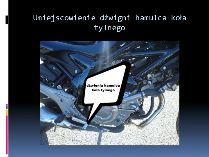 Umiejscowienie dźwigni hamulca koła tylnego