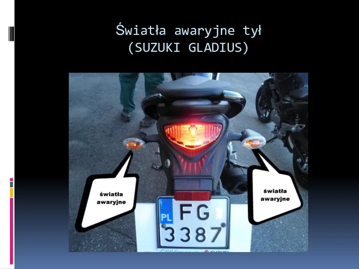 Światła awaryjne tył (SUZUKI GLADIUS)