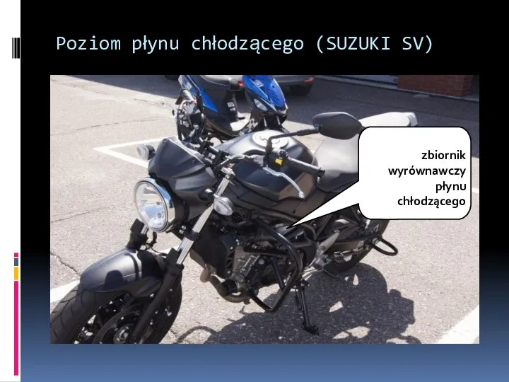 Poziom płynu chłodzącego (SUZUKI SV) zbiornik wyrównawczy płynu chłodzącego