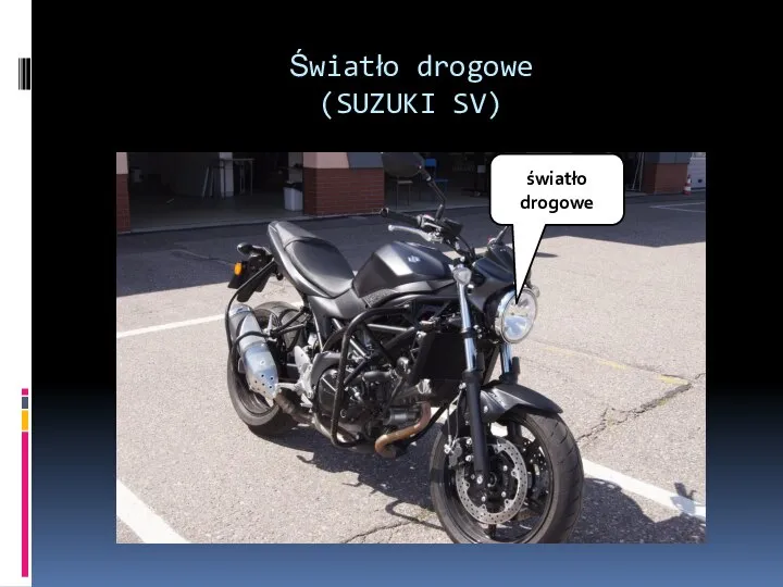 Światło drogowe (SUZUKI SV) światło drogowe