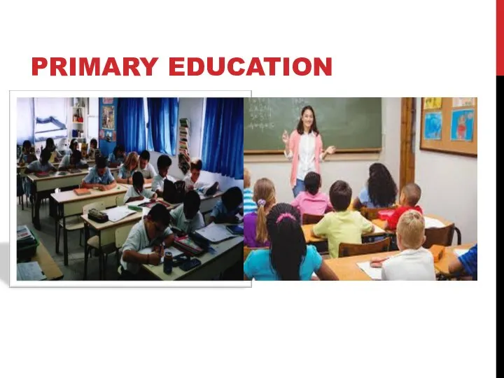 PRIMARY EDUCATION