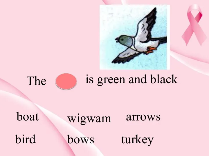 The is green and black boat wigwam arrows bird bows turkey