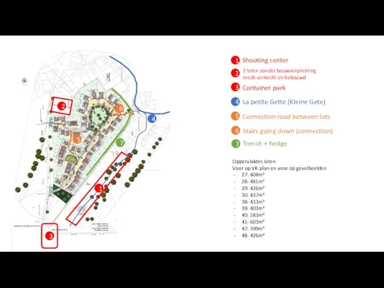 1 Shooting center 2 2 loten zonder bouwverplichting reeds verkocht en bebouwd