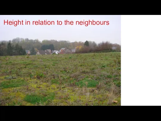 Height in relation to the neighbours