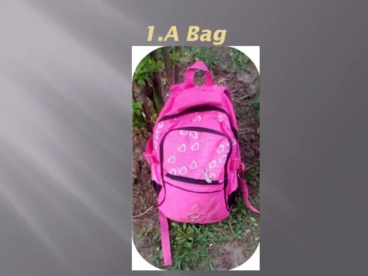 1.A Bag