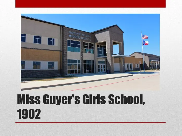 Miss Guyer's Girls School, 1902