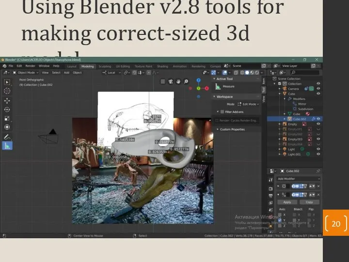 Using Blender v2.8 tools for making correct-sized 3d model