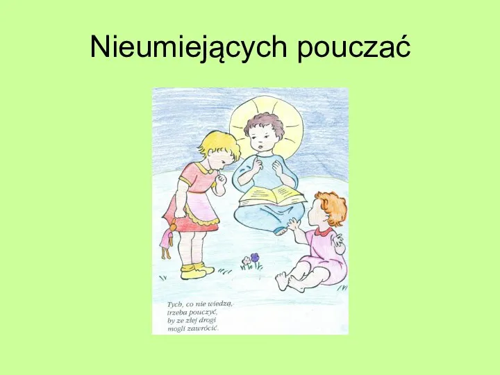 Nieumiejących pouczać