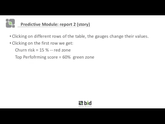 Predictive Module: report 2 (story) Clicking on different rows of the table,