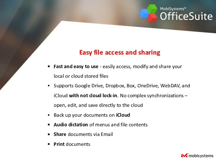 Easy file access and sharing Fast and easy to use - easily