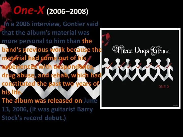 In a 2006 interview, Gontier said that the album's material was more