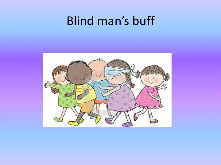 Blind man’s buff