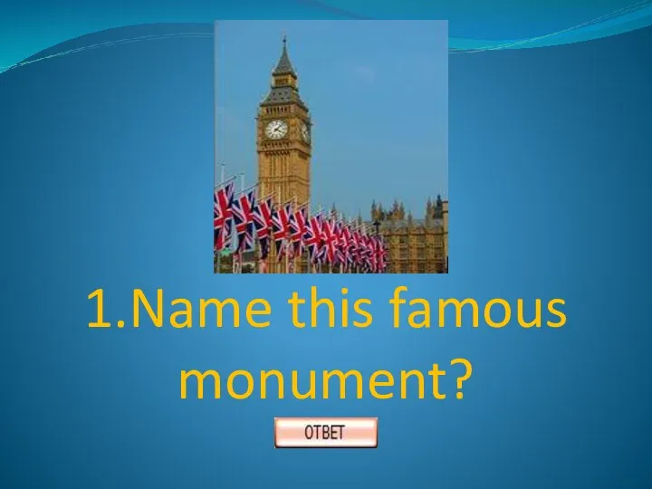 1.Name this famous monument?