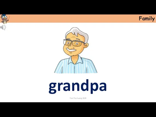 Tran Thu huong 2020 Family grandpa