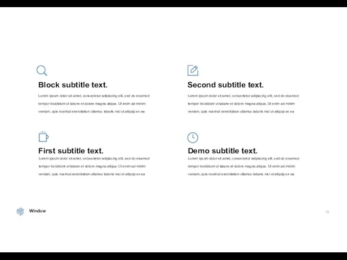 Window 15 Second subtitle text. Lorem ipsum dolor sit amet, consectetur adipiscing