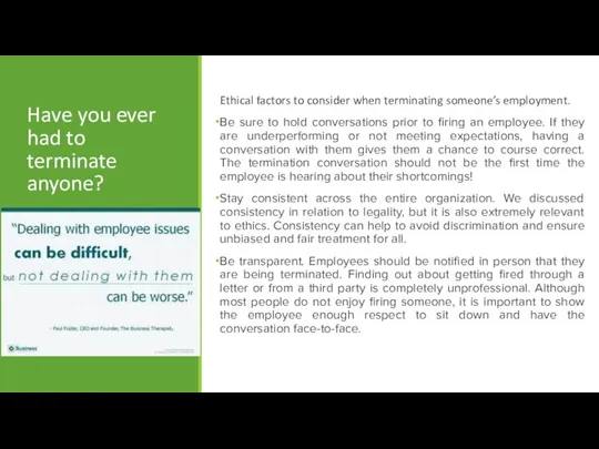 Have you ever had to terminate anyone? Ethical factors to consider when