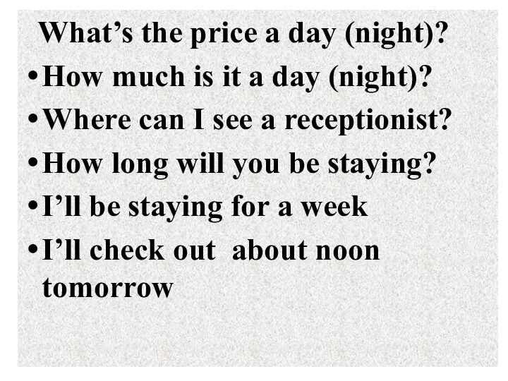 What’s the price a day (night)? How much is it a day