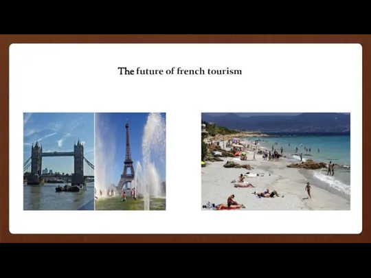 The future of french tourism